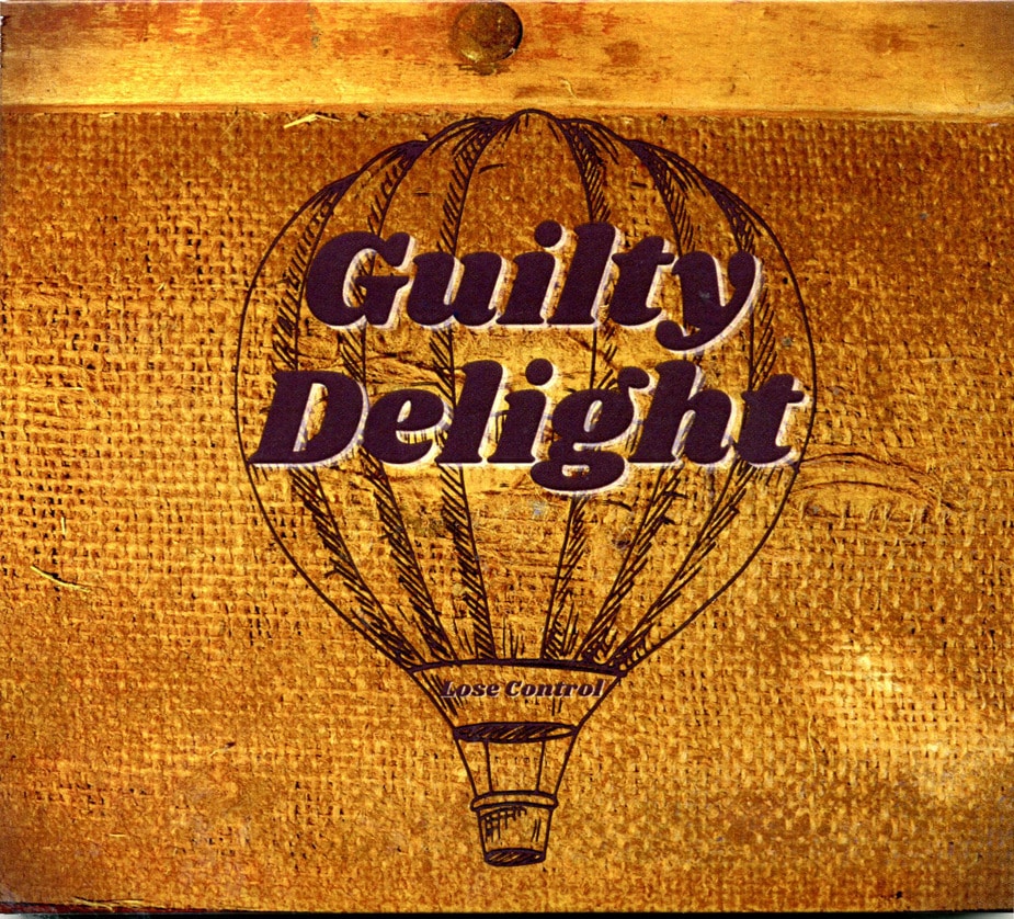 GUILTY DELIGHT - Lose Control