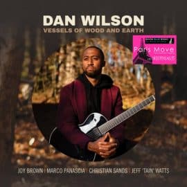 Dan Wilson – Vessels Of Wood And Heart