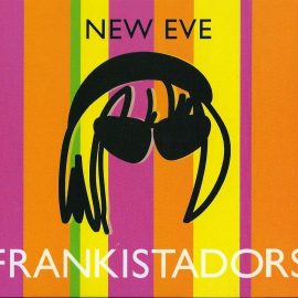 FRANKISTADORS - New Eve