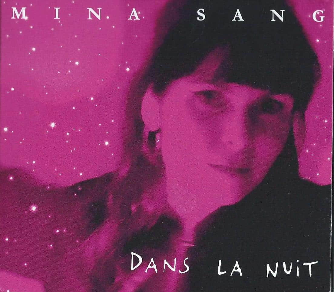 MINA SANG - Dans La Nuit