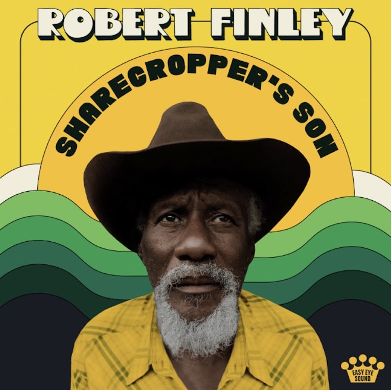 ROBERT FINLEY - Sharecorpper's Son