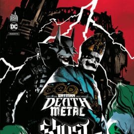 BATMAN, DEATH METAL - TOME 2 / GHOST EDITION