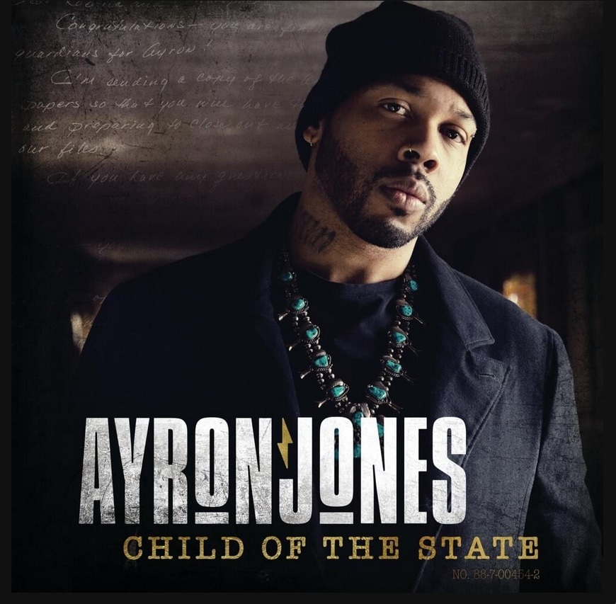 AYRON JONES - Child Of The State