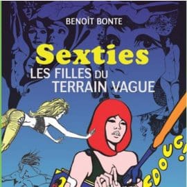 Sexties - Les Filles Du Terrain Vague