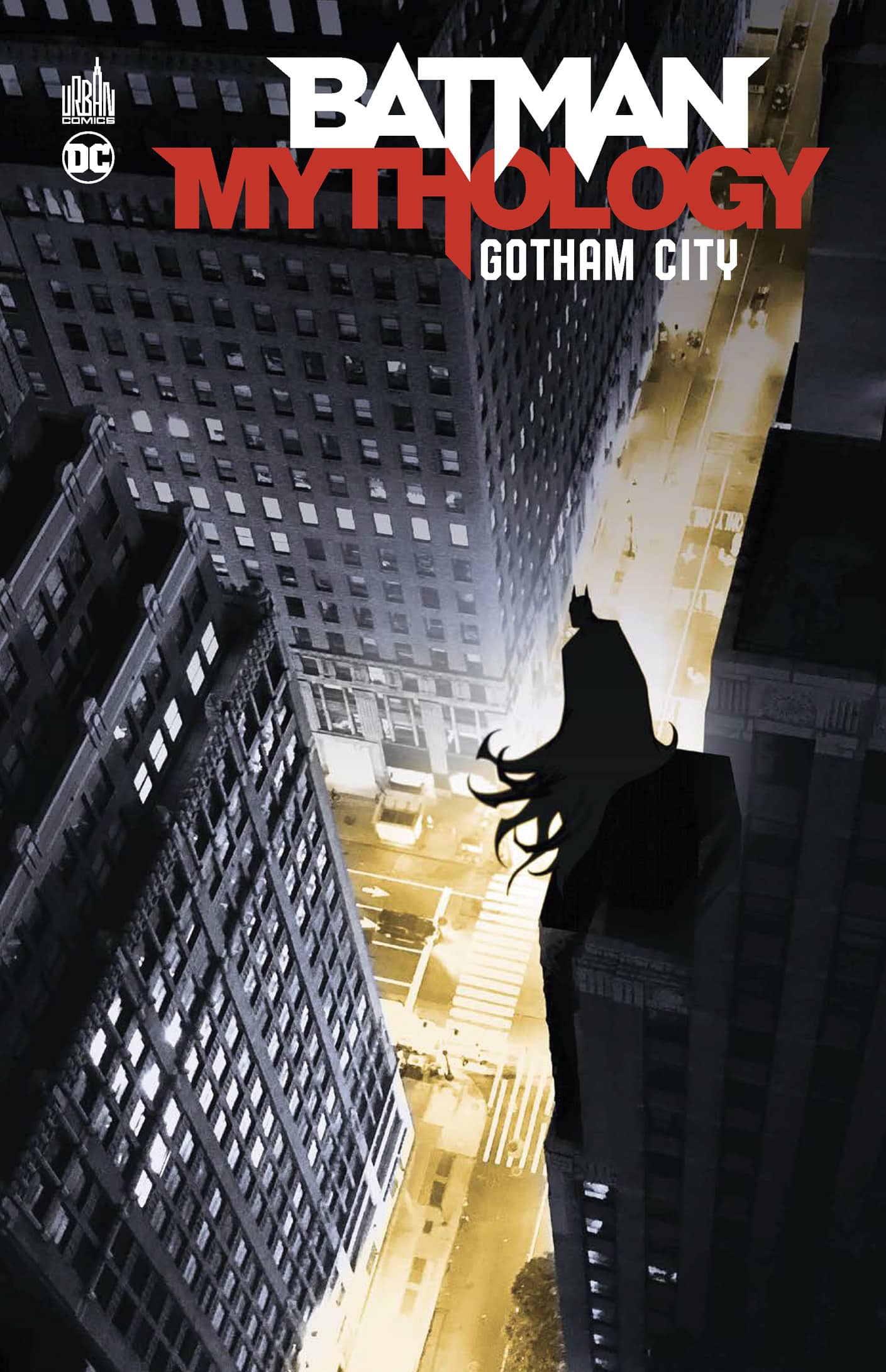 BATMAN MYTHOLOGY - TOME 2: GOTHAM CITY