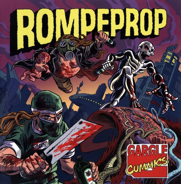 ROMPEPROP - Gargle Cummics