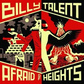 BILLY TALENT - Afraid Of Heights