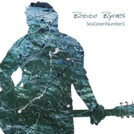 BOBBO BYRNES - SeaGreenNumber5