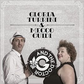 GLORIA TURRINI & MECCO GUIDI - G & The Doctor