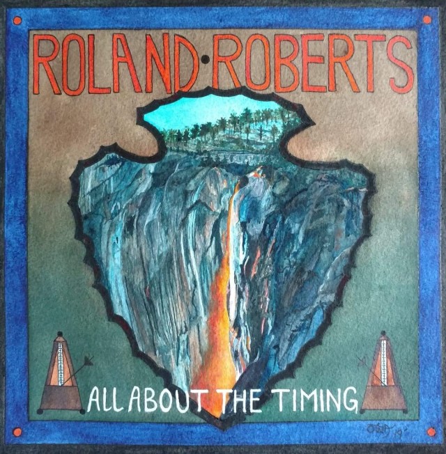 ROLAND ROBERTS - All About The Timing