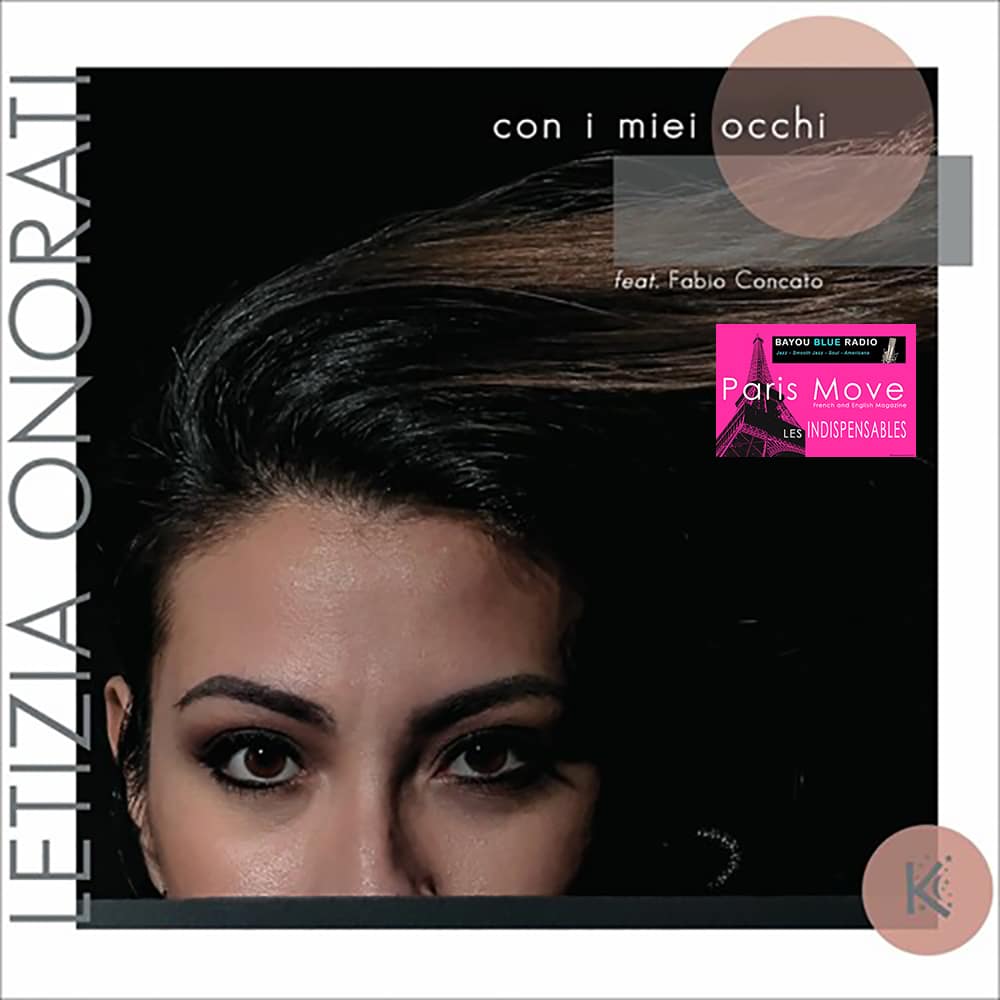 Letizia Onorati – Con I Miei Occhi (avec mon regard)