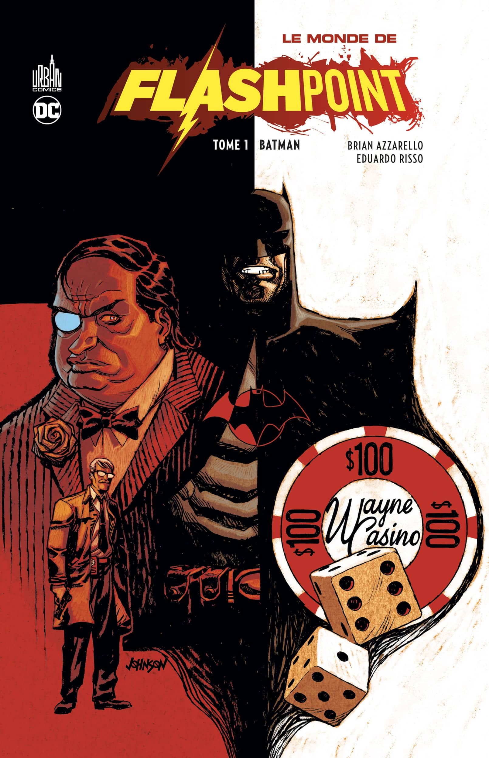 LE MONDE DE FLASHPOINT - TOME 1 / BATMAN