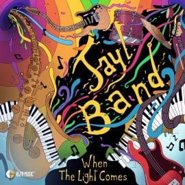 Jayl Band – When the light comes