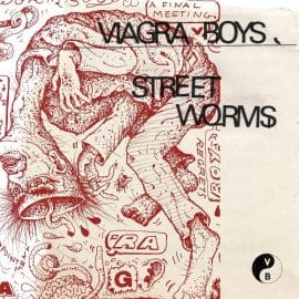 VIAGRA BOYS - Street Worms