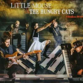 LITTLE MOUSE & THE HUNGRY CATS - Voodoo Works