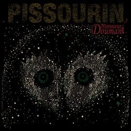 MONSIEUR DOUMANI - Pissoùrin