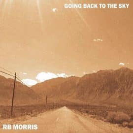 RB MORRIS - Going Back To The Sky