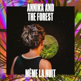 Annika and The Forest nouvel album