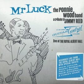 THE RONNIE WOOD BAND - Mr Luck - A tribute to Jimmy Reed
