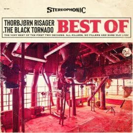 THORBJORN RISAGER & THE BLACK TORNADO - Best Of