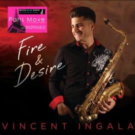 Vincent Ingala – Fire & Desire