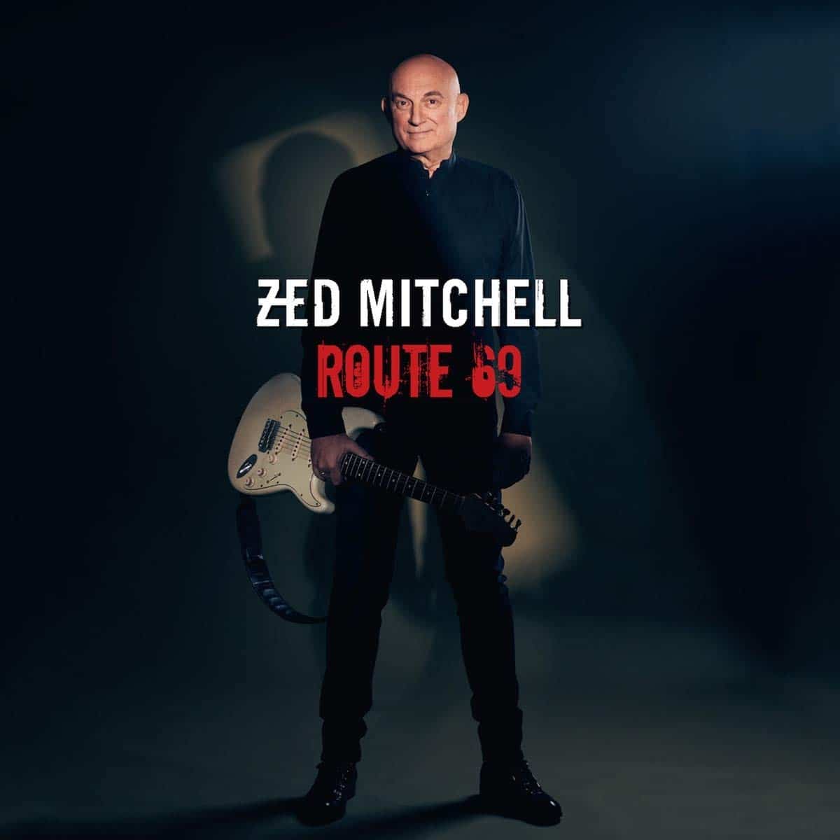 ZED MITCHELL - Route 69