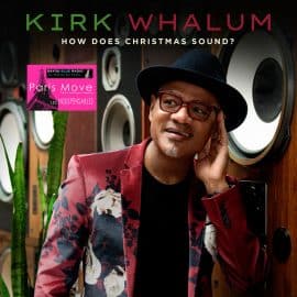 Kirk Whalum – How Does Christmas Sound?