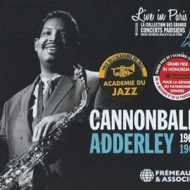 CANNONBALL ADDERLEY – 1960 - 1961 - Live in Paris