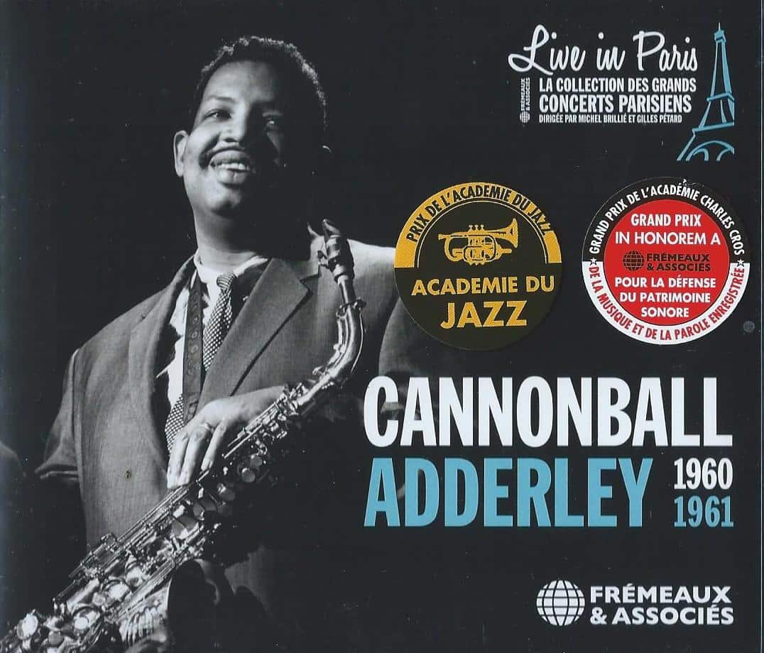 CANNONBALL ADDERLEY – 1960 - 1961 - Live in Paris