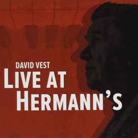 DAVID VEST - Live At Hermann's