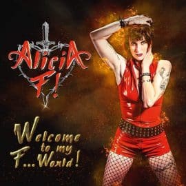 ALICIA F! - Welcome to my F... World!