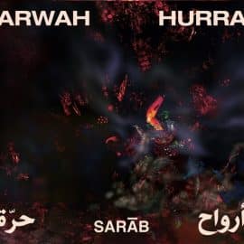 Sarāb, nouvel album Arwāh Hurra