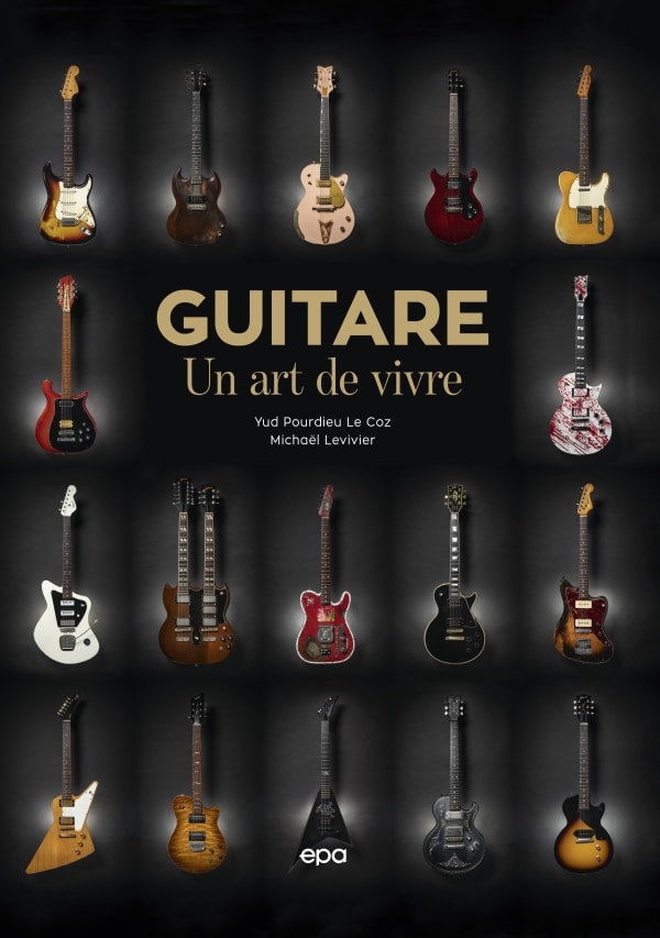 GUITARE, UN ART DE VIVRE