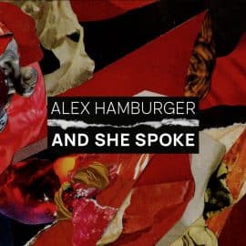 ALEX HAMBURGER - And She Spoke