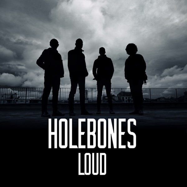 HOLEBONES - Loud