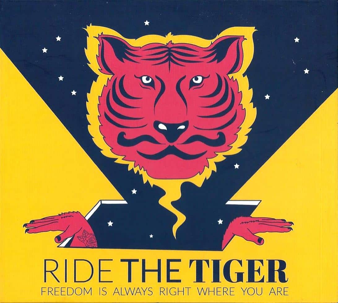 RIDE THE TIGER