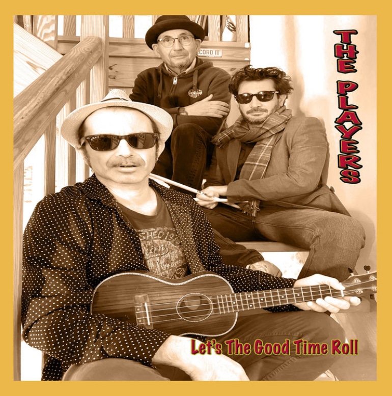 THE PLAYERS - Let's The Good Times Roll