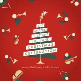 THE AMAZING KEYSTONE BIG BAND - Christmas Celebration