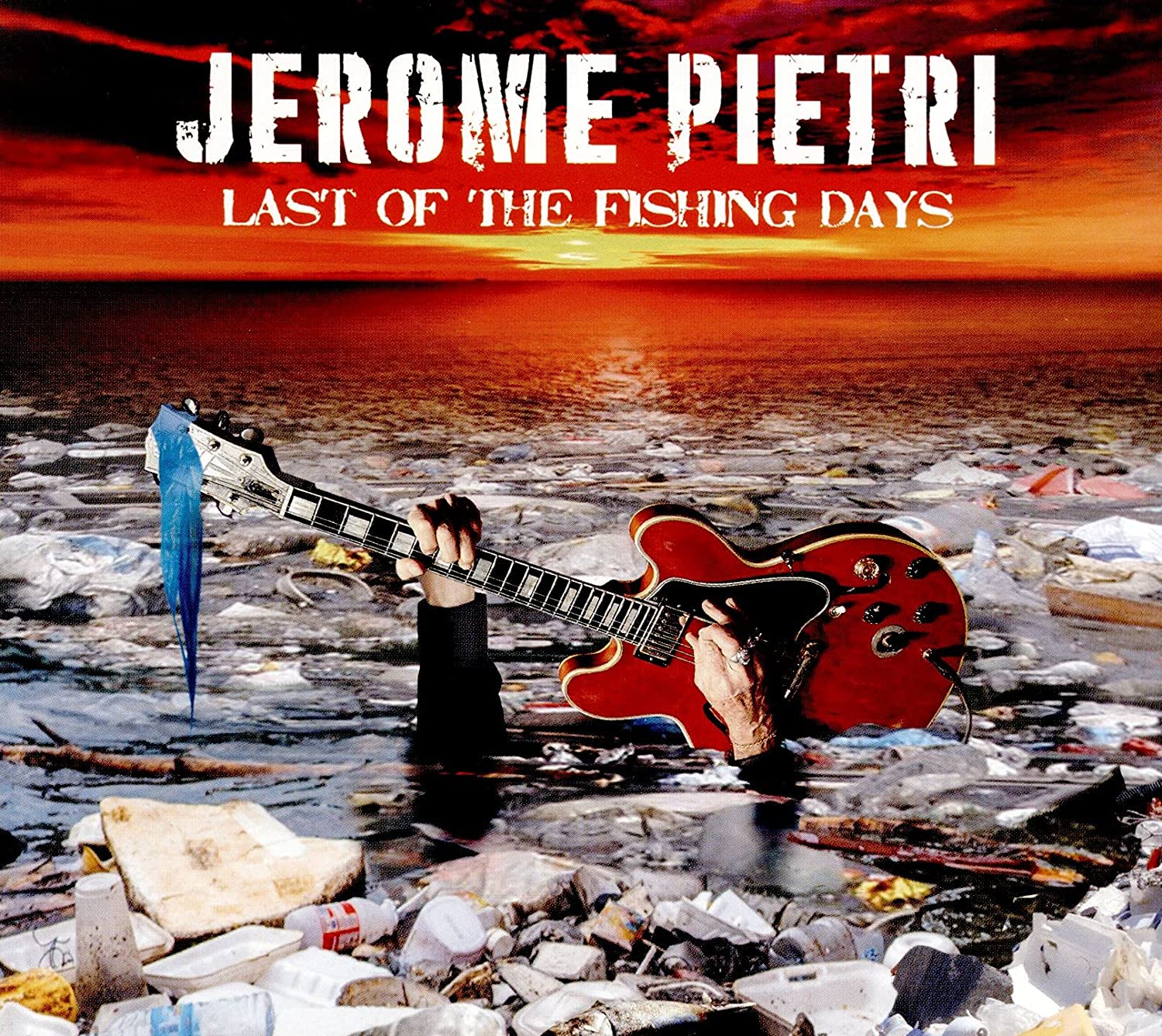 Jérôme PIETRI - Last Of The Fishing Days