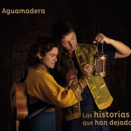 AGUAMADERA - Las Historias Que Han Dejado