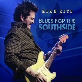 MIKE ZITO - Blues For The Southside