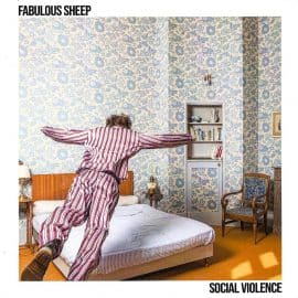 FABULOUS SHEEP - Social Violence