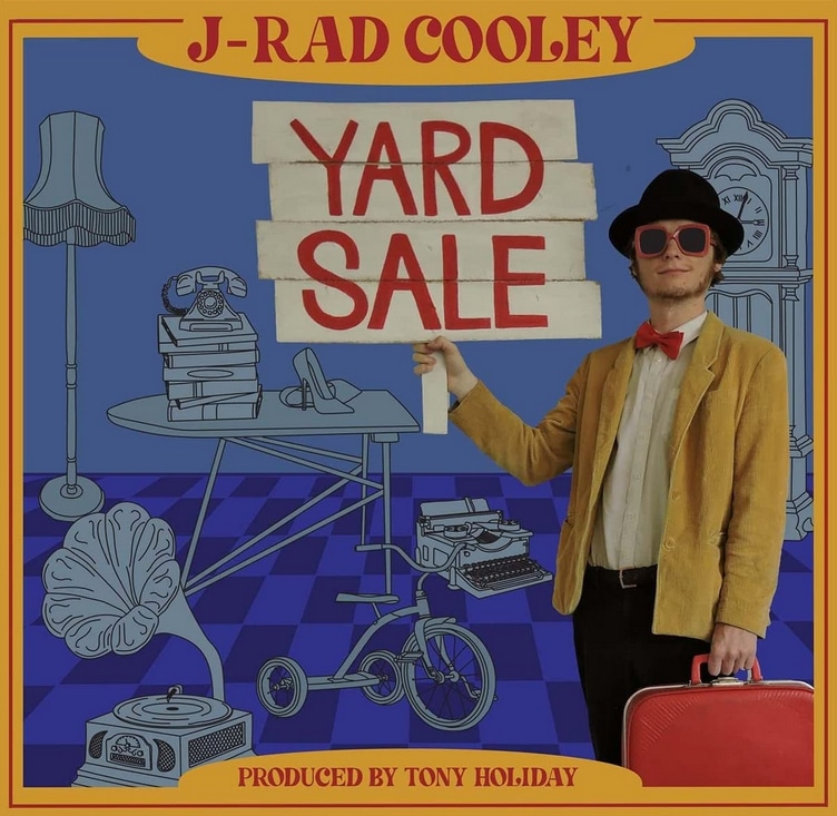 J-RAD COOLEY - Yard Sale