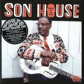 SON HOUSE - Forever On My Mind