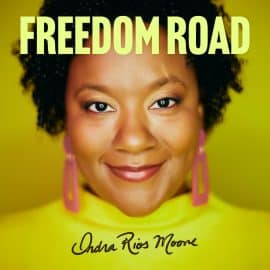 INDRA RIOS-MOORE - Freedom Road