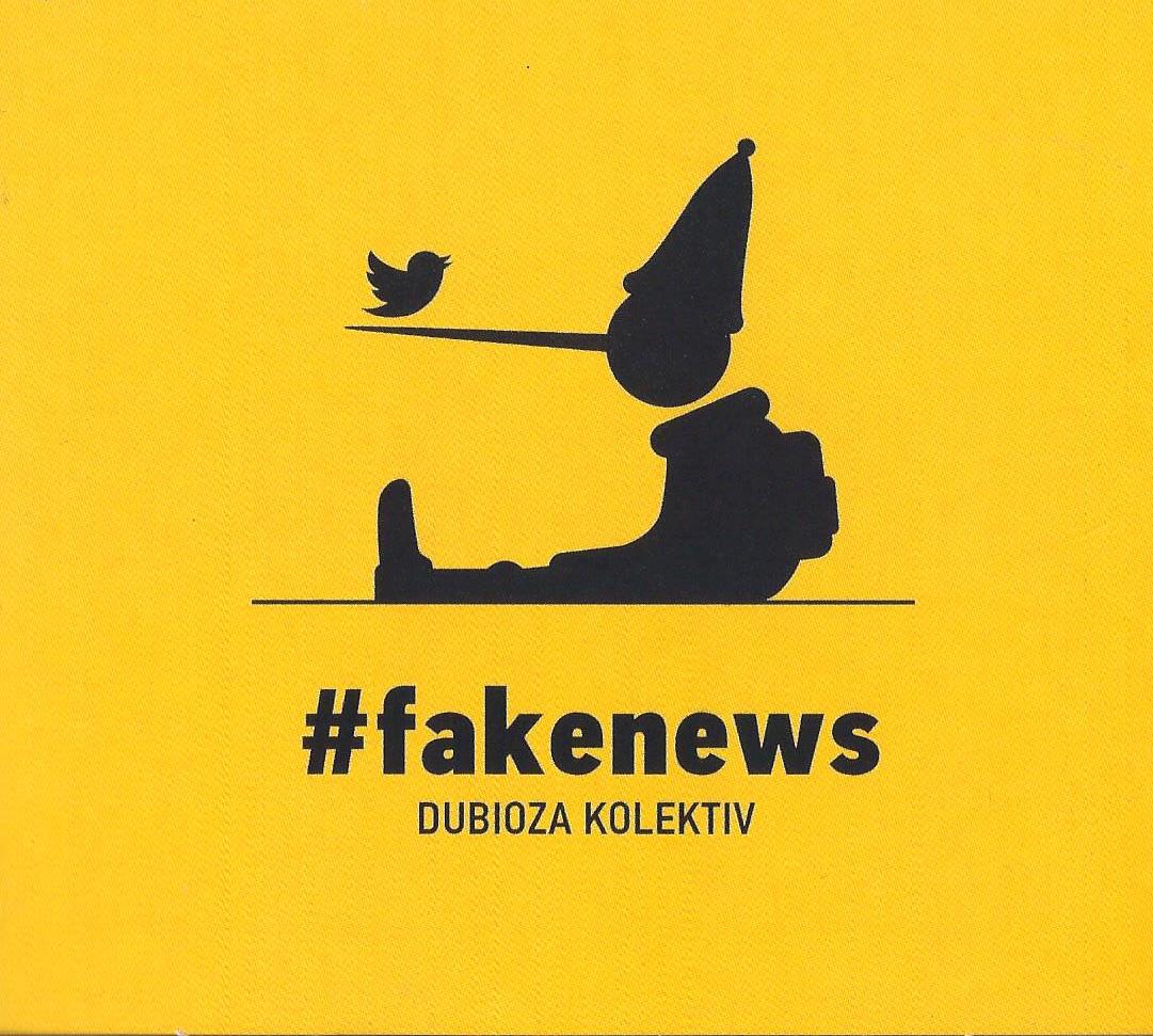 DUBIOZA KOLEKTIV - #Fakenews#