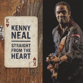 KENNY NEAL - Straight From the Heart