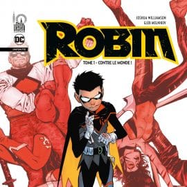 ROBIN INFINITE T. 01 - CONTRE LE MONDE !