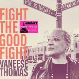 Vaneese Thomas – Fight The Good Fight