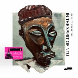 Nduduzo Makhathini - In The Spirit Of Ntu